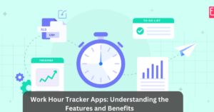 Work Hour Tracker Apps Understanding the Features and Benefits